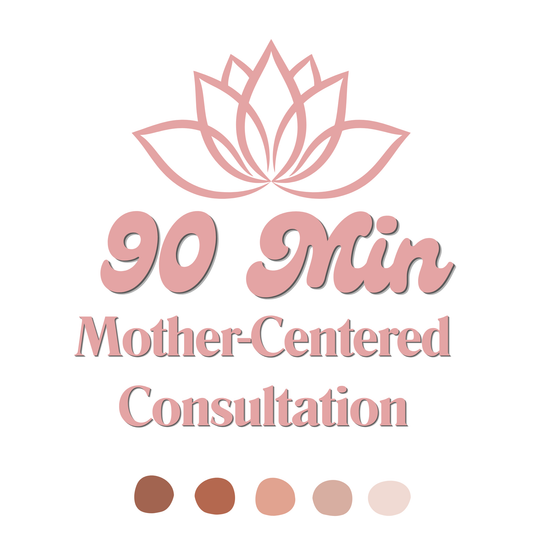 MOTHER-CENTERED CONSULTATION